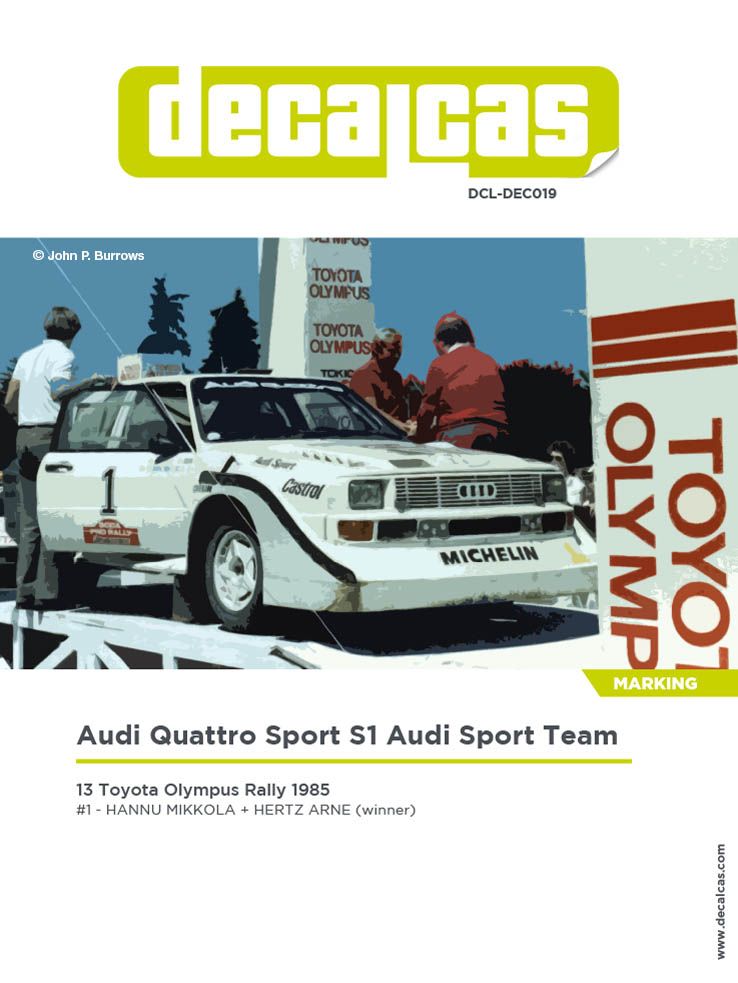 Decalcas DCL-DEC019 Audi Quattro Sport S1 Audi Sport Team - Toyota Olympus Rally 1985