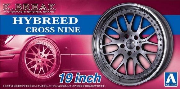 Aoshima 06114 #101 K-BREAK HYBREED CROSS NINE 19INCH