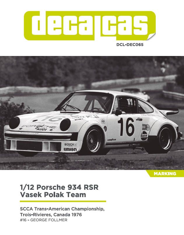 Decalcas DEC065 Porsche 934 RSR Team Vasek Polak sponsored by First National City Travellers Checks - SCCA Trans-American Championship 1976